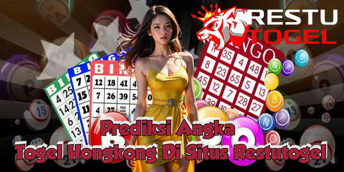 Prediksi Angka Togel Hongkong Di Situs Restutogel