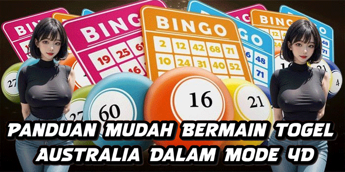 Panduan Mudah Bermain Togel Australia Dalam Mode 4D